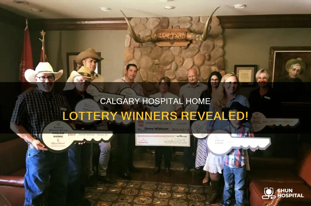who won the hospital home lottery calgary
