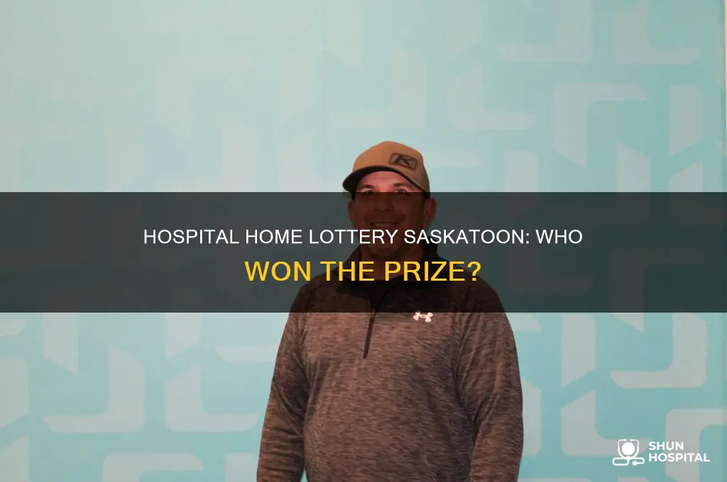 who won the hospital home lottery saskatoon