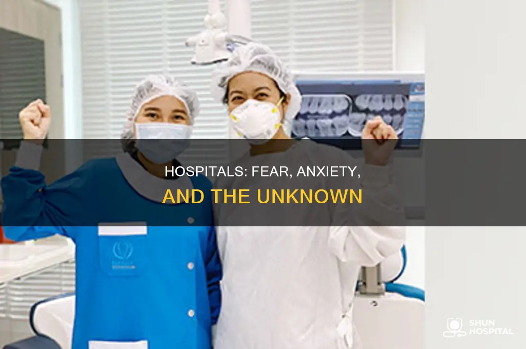 why am i so scared of hospitals