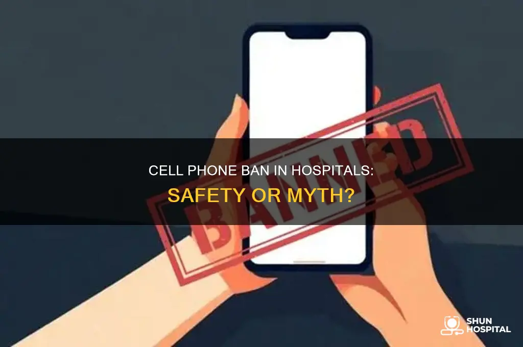 why are cell phones banned in hospitals