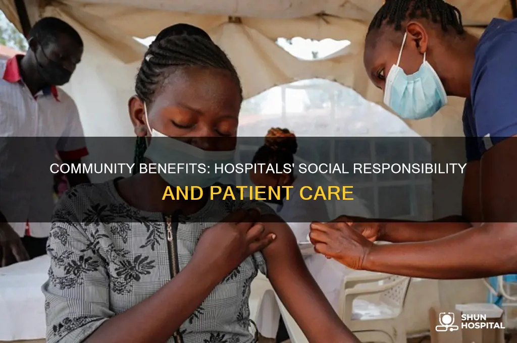 why are community ebenfits important for hospitals