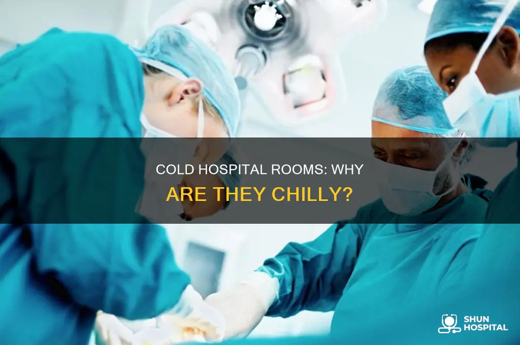 why are hospital operating rooms so cold