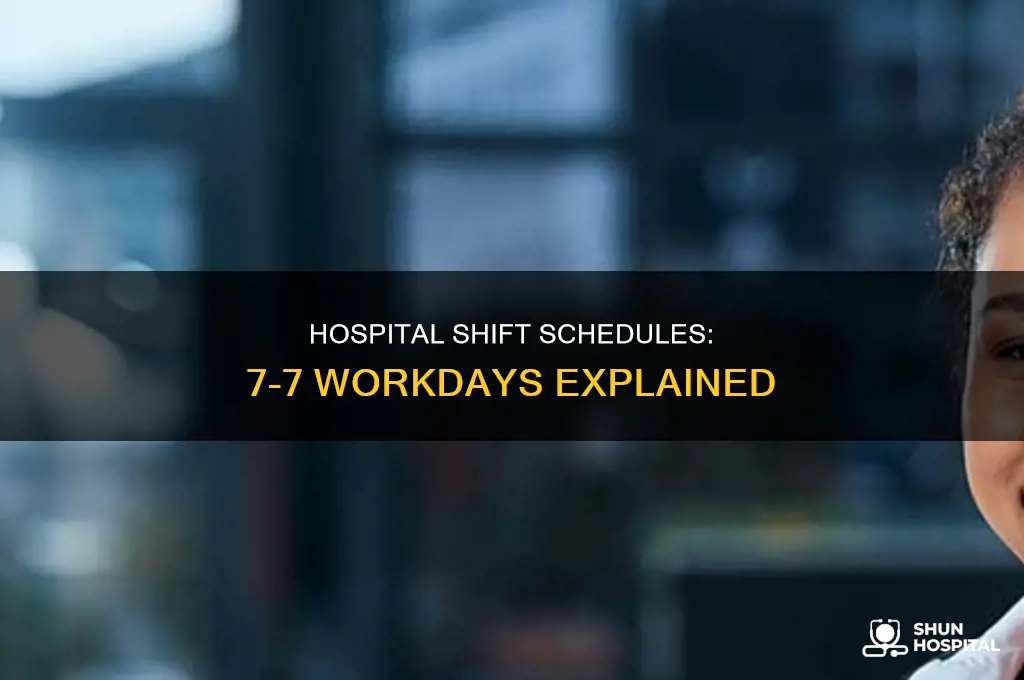 why are hospital shifts 7 to 7