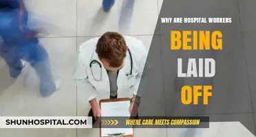 Hospital Worker Layoffs: What's the Reason?