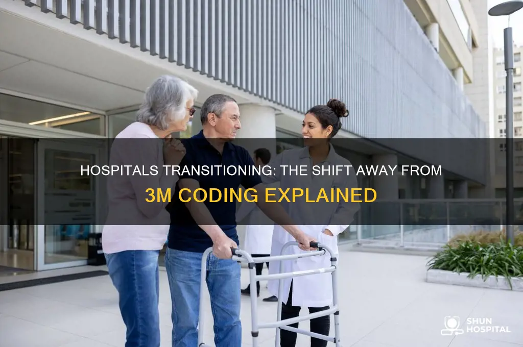 why are hospitals moving away from the 3m coding program