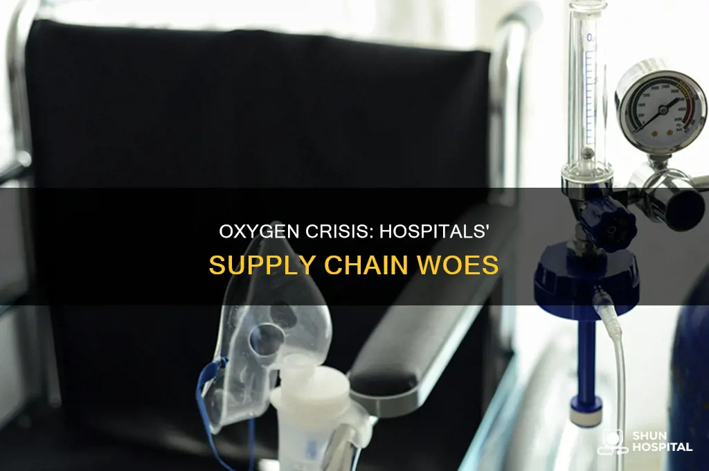 why are hospitals short on oxygen supply