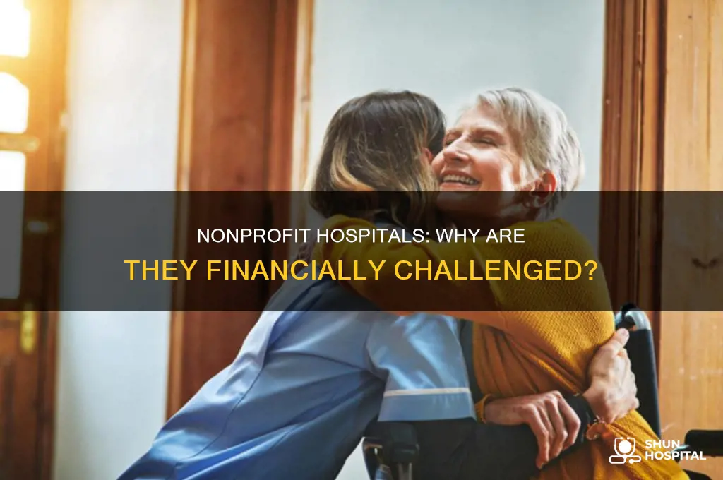 why are non profit hospitals so poor