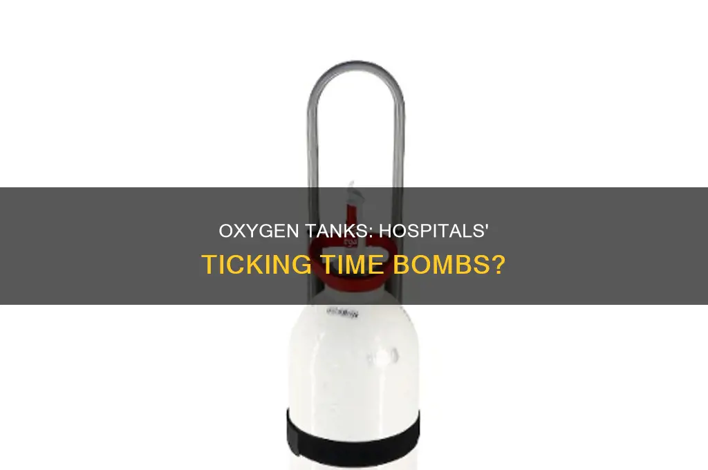why are oxygen tanks falmmable in hospitals