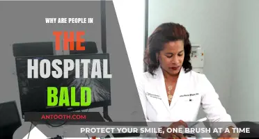 Hospital Hair Loss: Why Baldness?