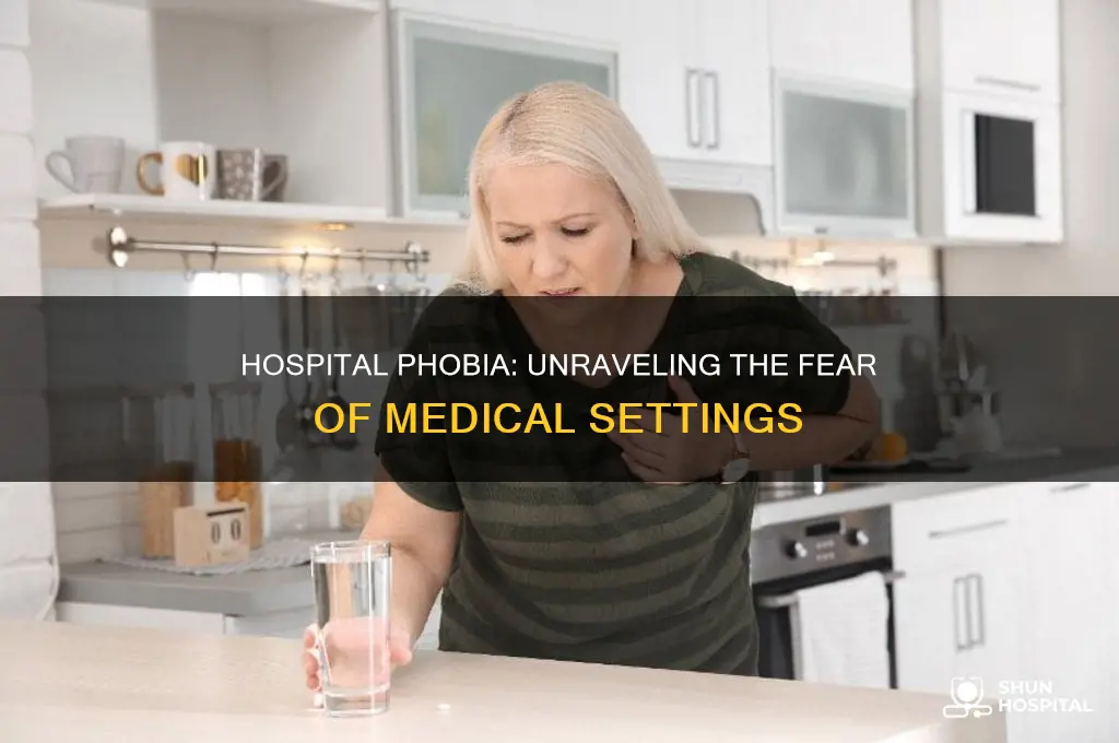 why are people scared of the hospital