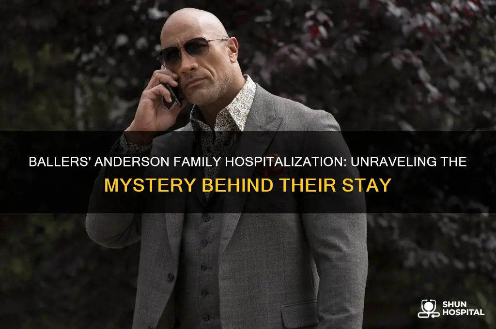 why are the andersons in the hospital in ballers
