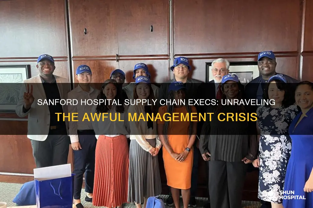 why are the sanford hospital supply chain execs such awful
