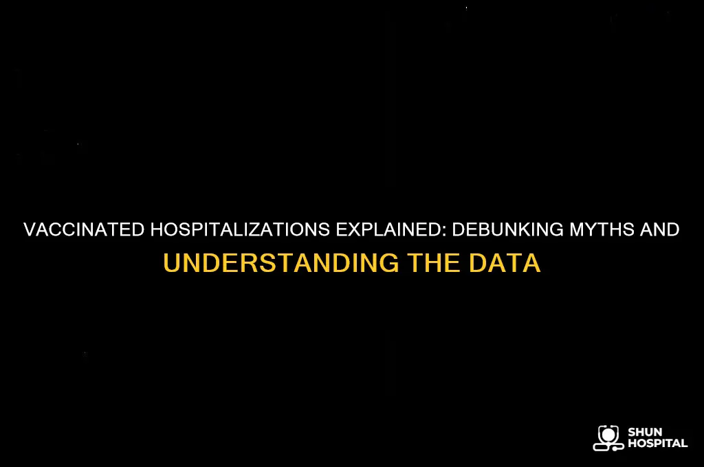 why are there more vaccinated people in hospital than unvaccinated