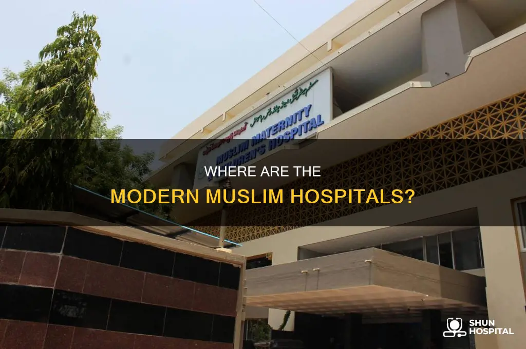 why are there no modern muslim hospitals