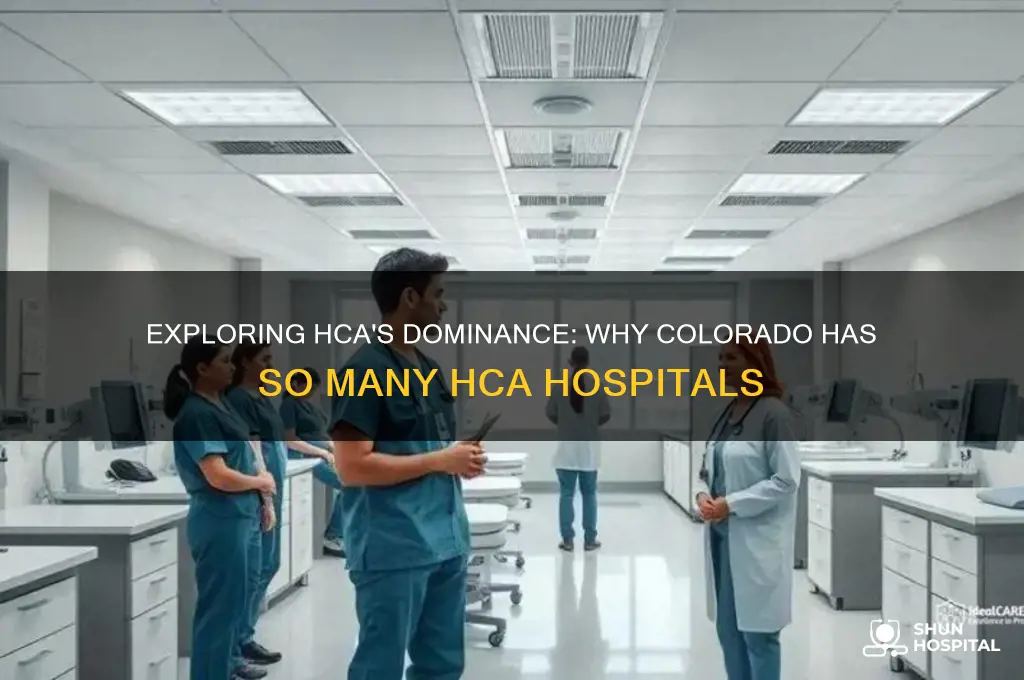 why are there so many hca hospitals in colorado