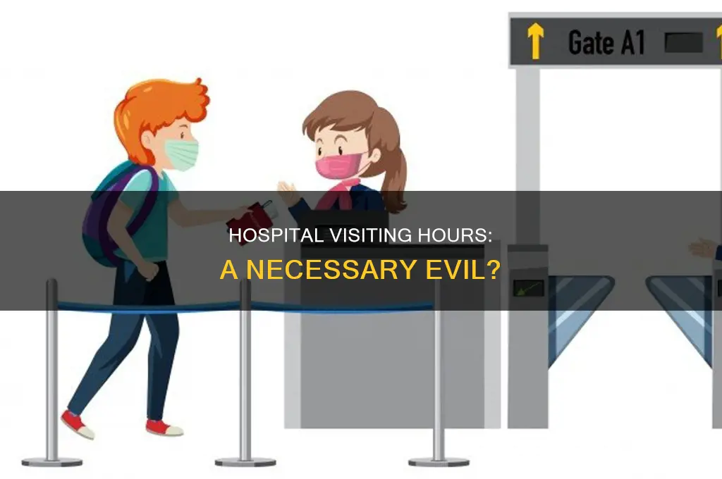 why are there visiting hours at hospitals