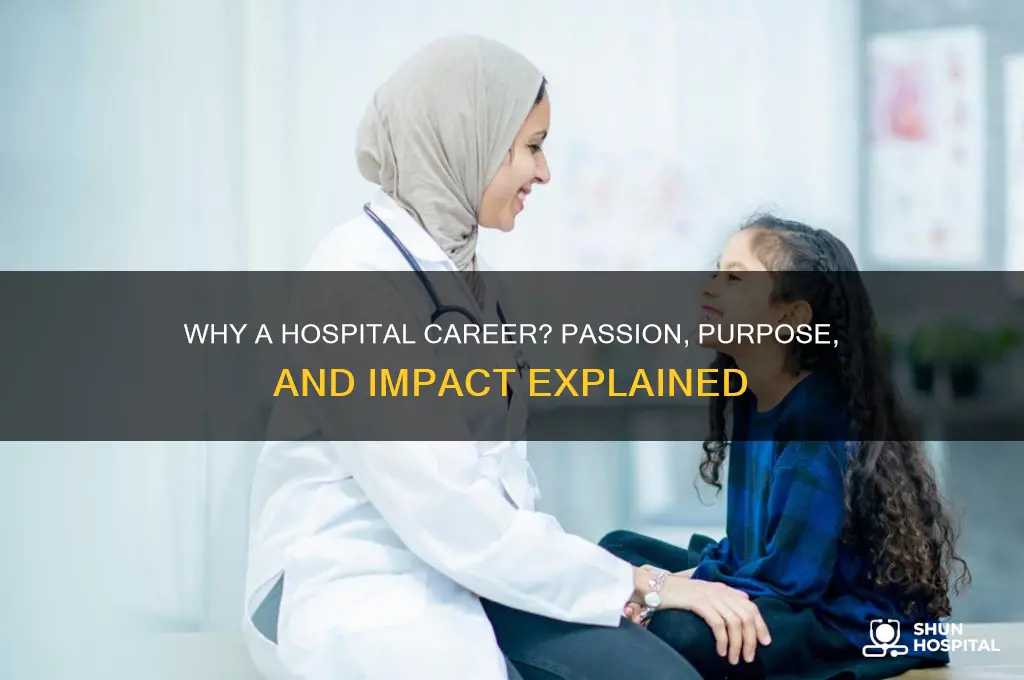why are you interested in a career hospital anwser