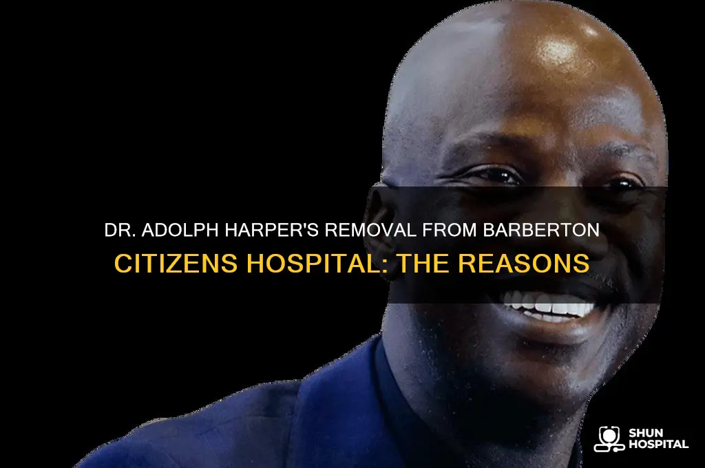 why as dr adolph harper removed from barberton citizens hospital