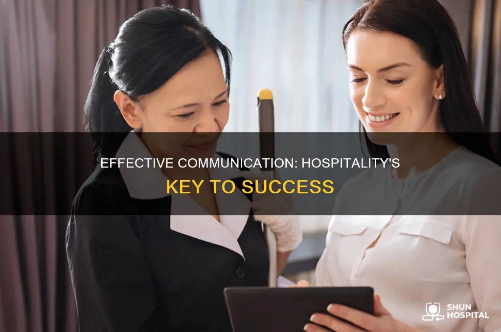 why communication is important in hospitality industry