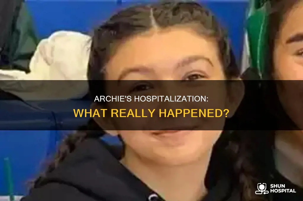 why did archie end up in hospital