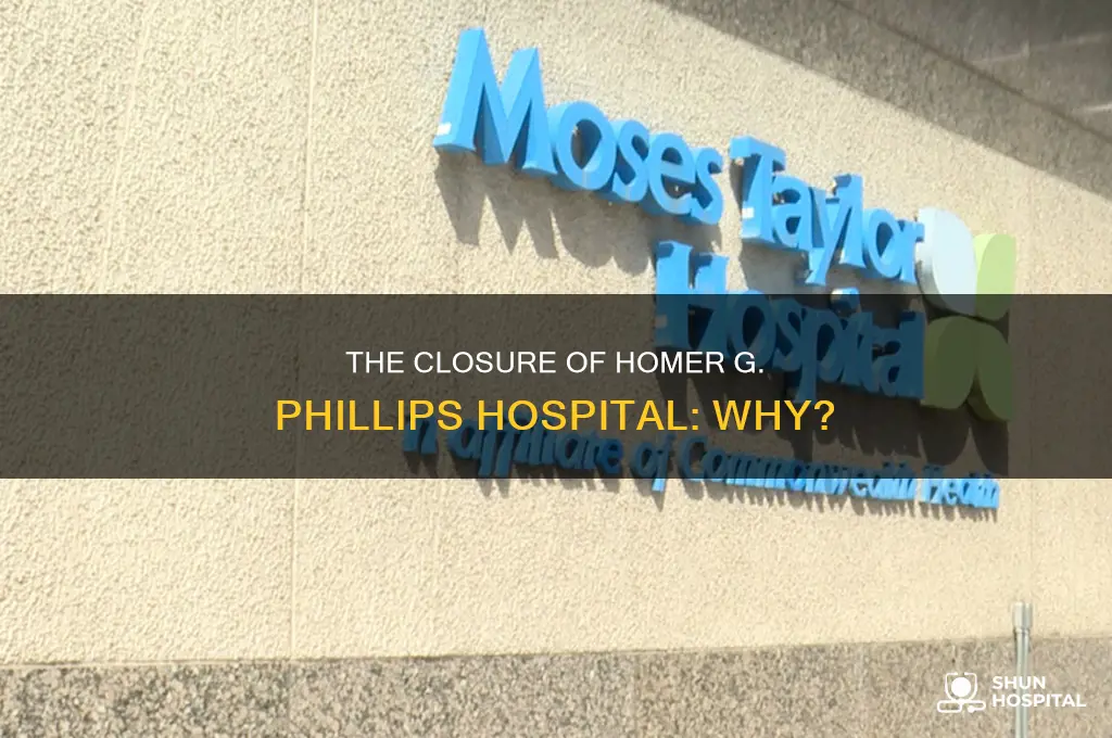 why did homer g phillips hospital close
