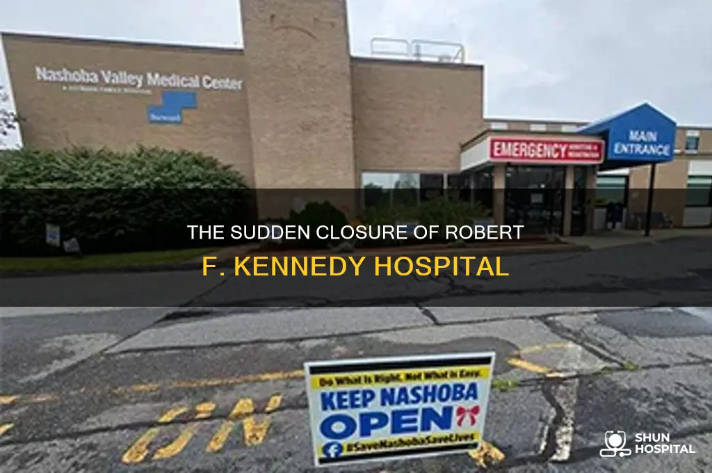 why did robert f kennedy hospital close