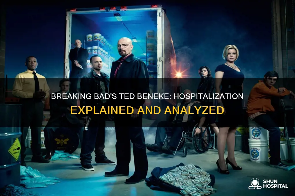 why did ted end up in hospital in breaking bad