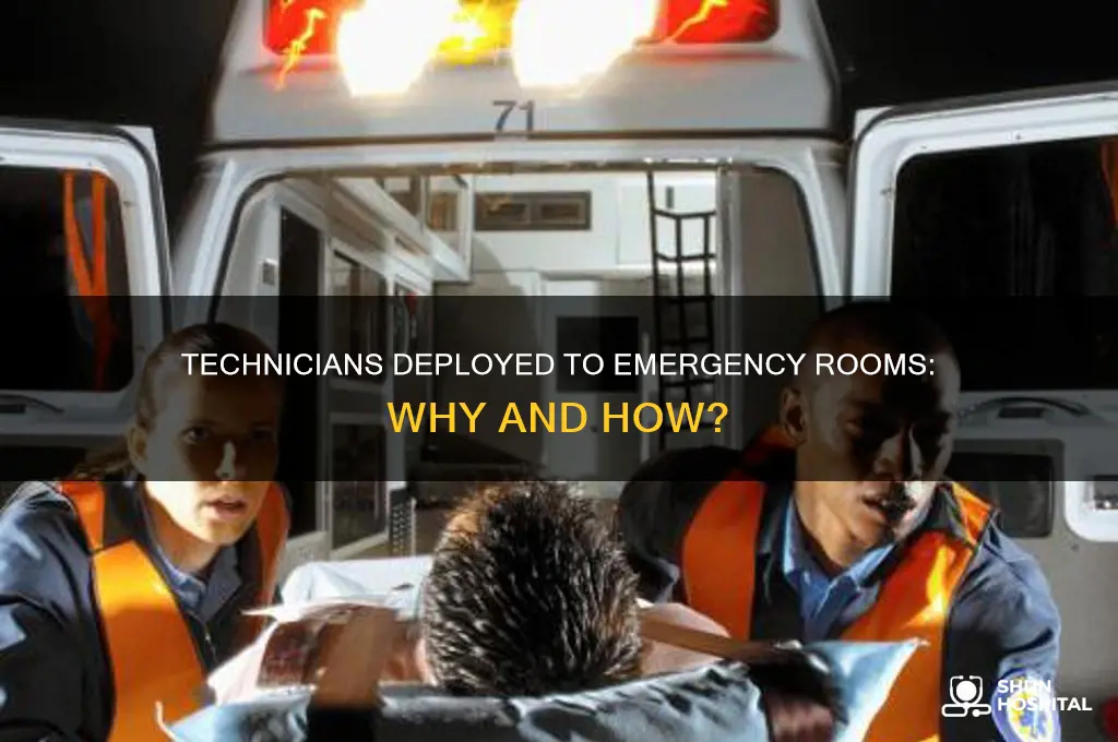why did the emergency hospital send technicians