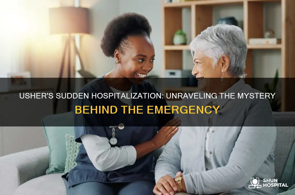 why did usher have to be rushed to the hospital