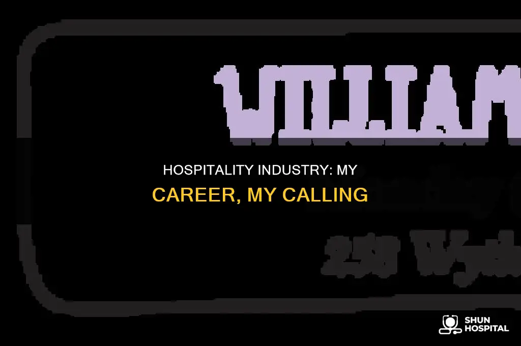 why did you choose the hospitality industry