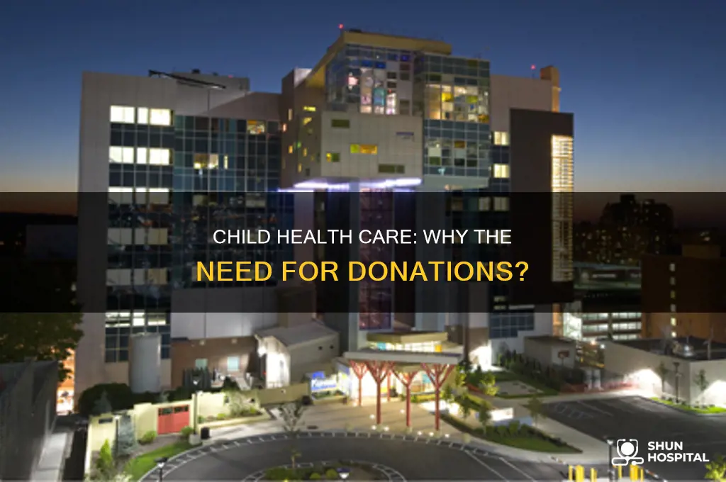 why do childrens hospitals beg for money