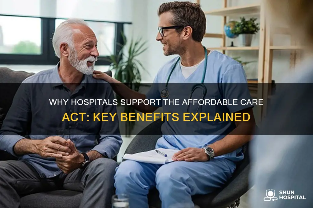 why do hospital want to keep afforable care act
