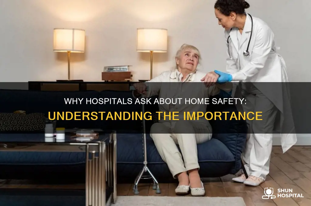 why do hospitals ask if you feel safe at home