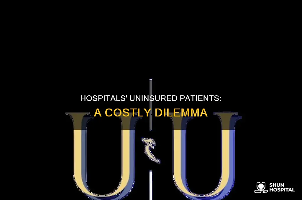 why do hospitals charge more for uninsured