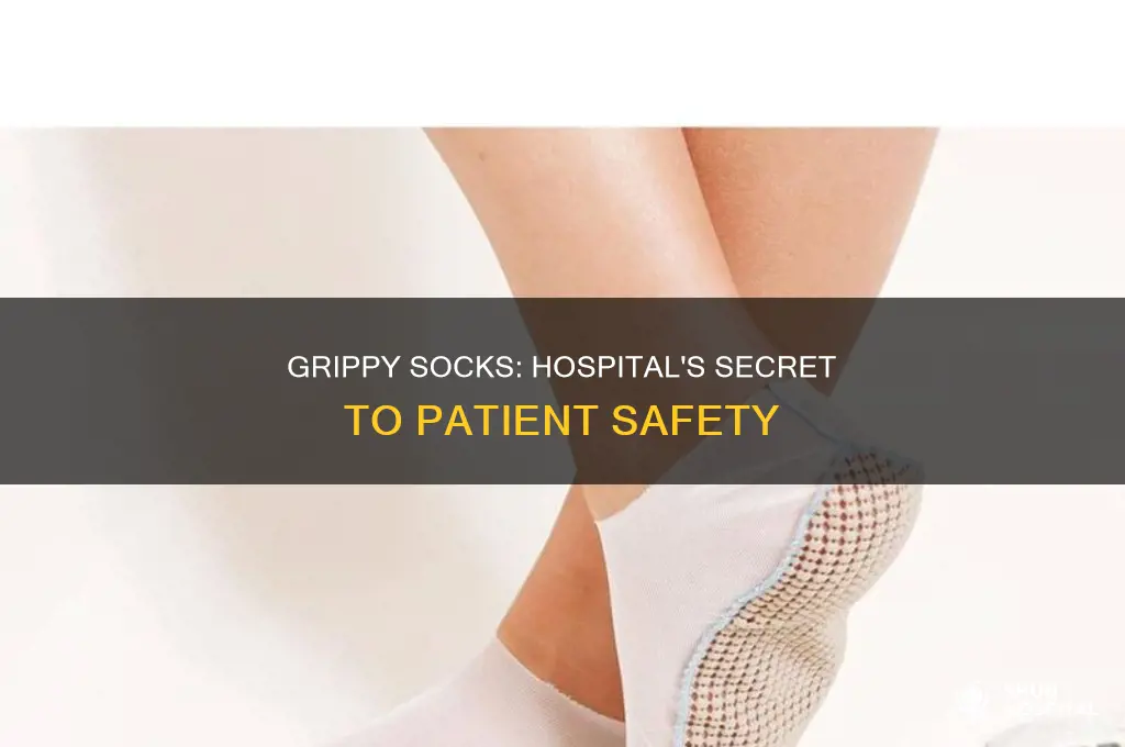 why do hospitals give you grippy socks