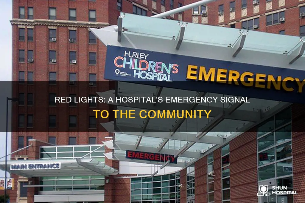 why do hospitals have red lights outside
