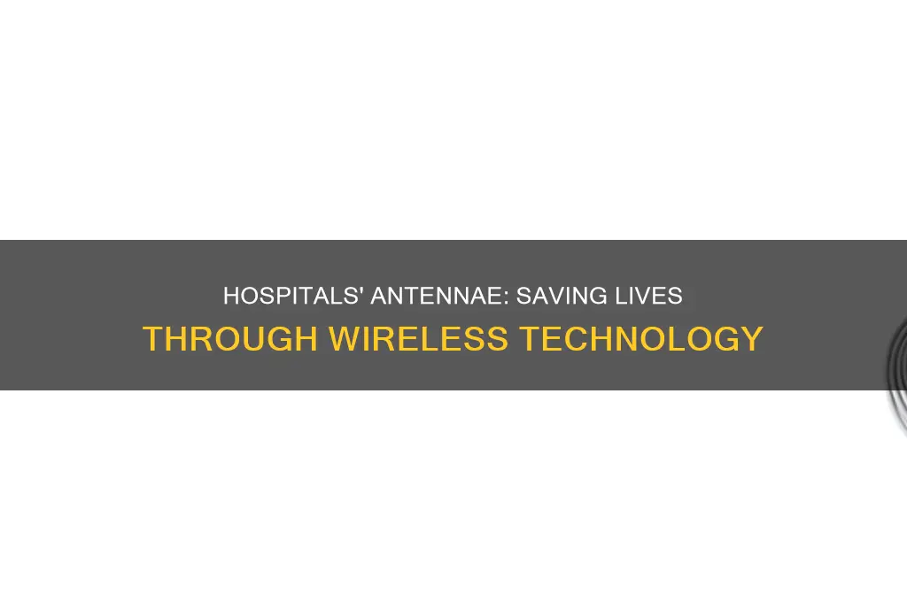 why do hospitals have so many antennas