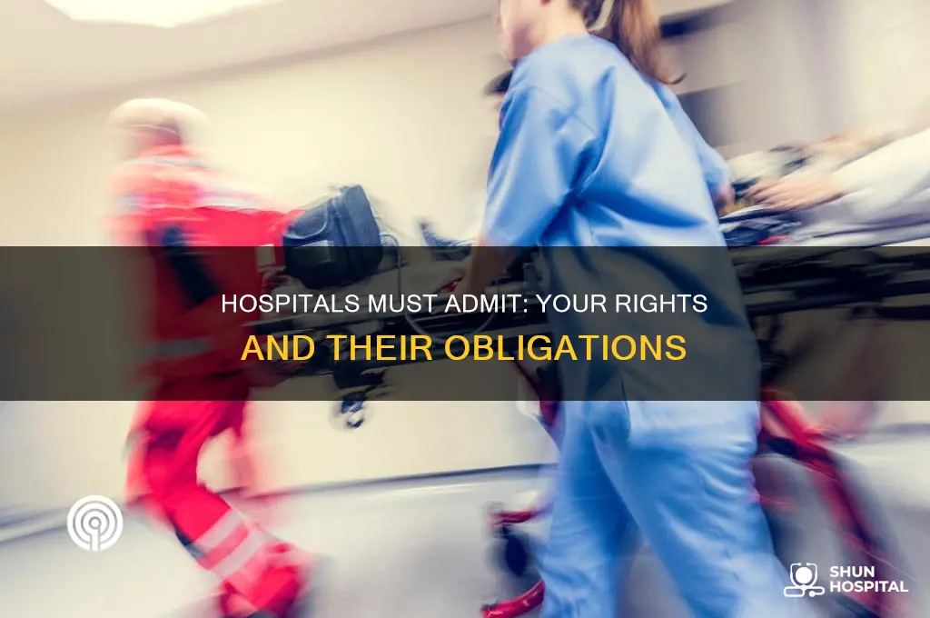 why do hospitals have to accept you