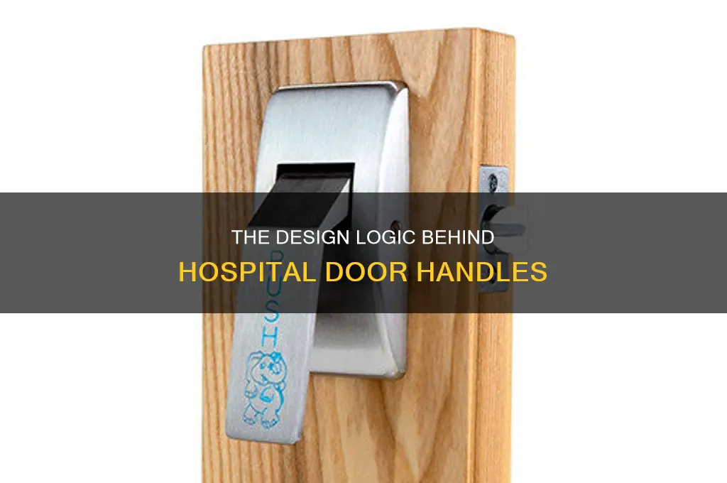 why do hospitals have weird door handles