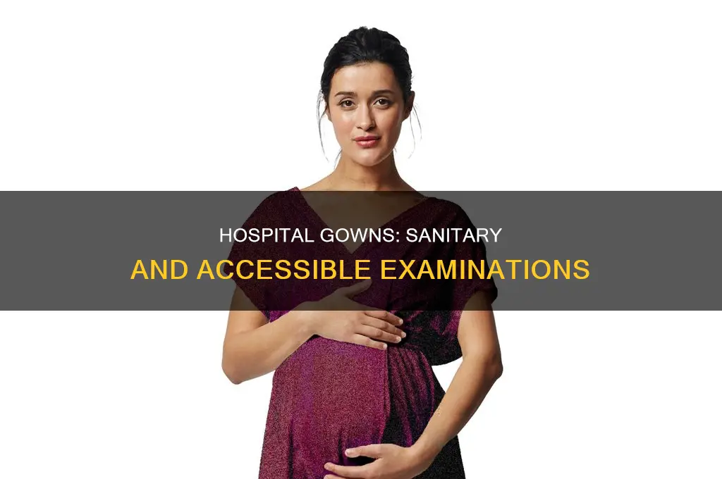 why do hospitals have you wear gowns