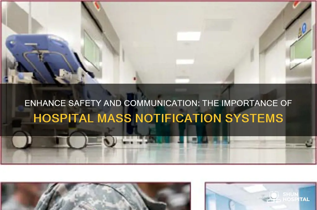 why do i need a hospital mass notification system