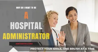 Why I Aspire to Lead as a Hospital Administrator