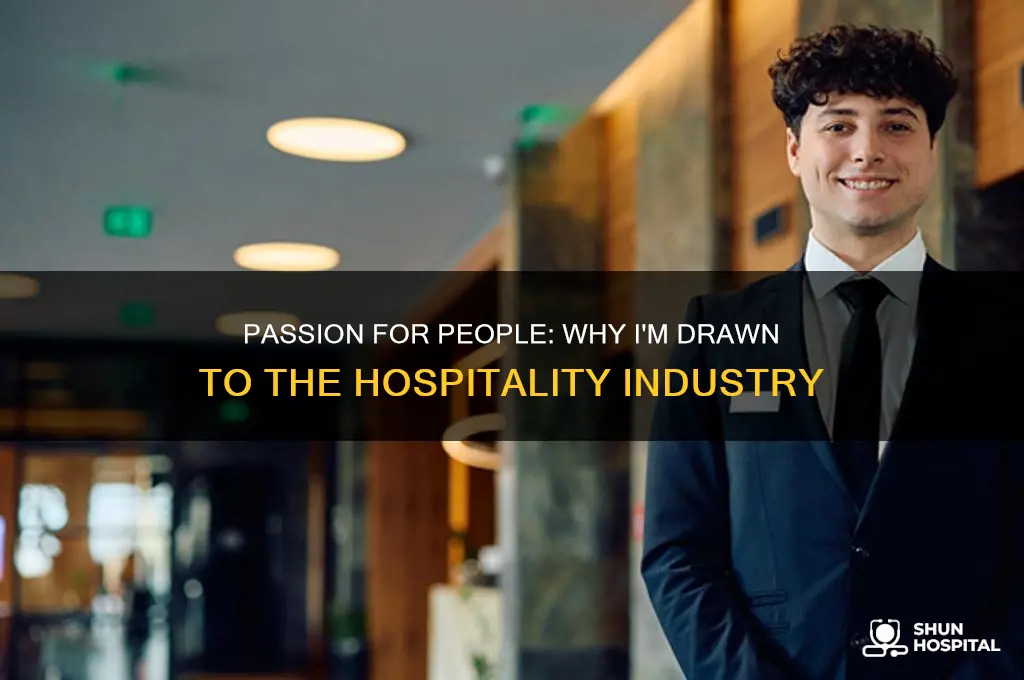 why do i want to be in the hospitality industry