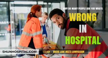 Why Hospital Visits Often Lead to 'What's Wrong?' Questions