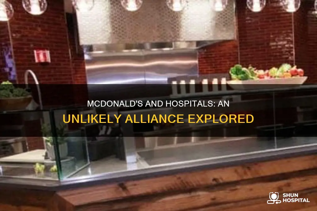 why do mcdonalds have contracts with hospitals