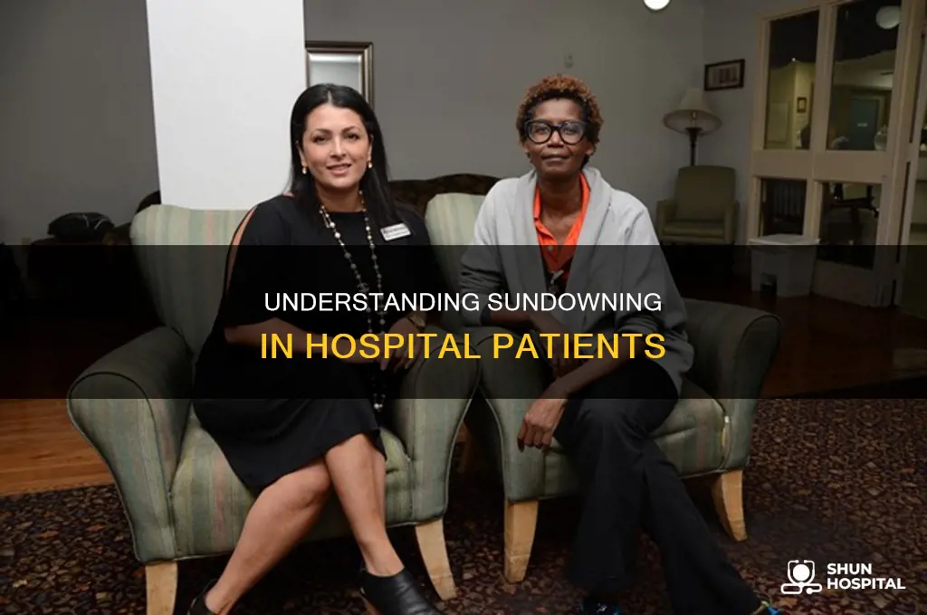 why do people in hospital sun downeres