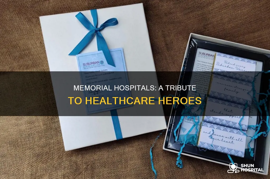 why do they call them memorial hospitals