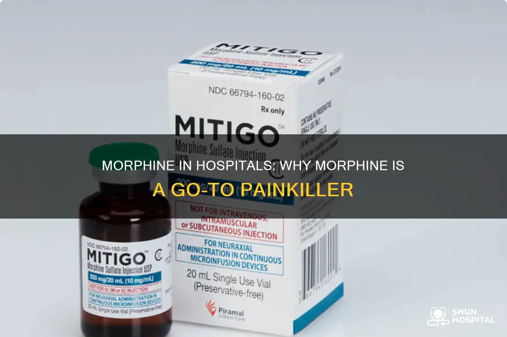 why do they give morphine at hospital
