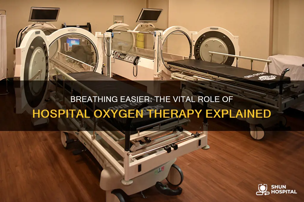 why do they give you oxygen at the hospital
