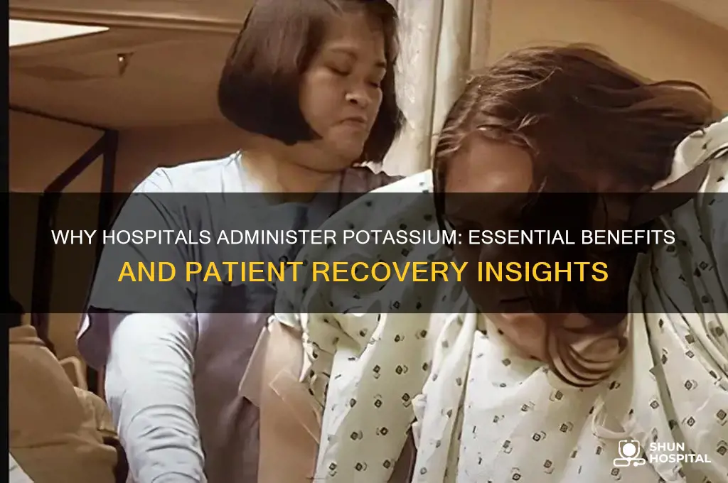 why do they give you potassium in the hospital